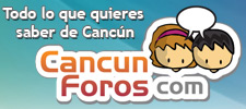 cancun foros